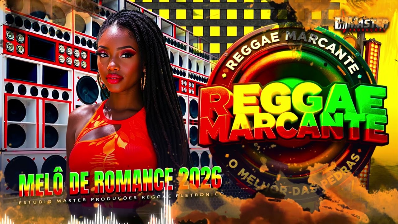 🔓REGGAE DO MARANHÃO 2026 | MELÔ DE ROMANCE SAIU LIMPA | RADIOLA (Master Produções)