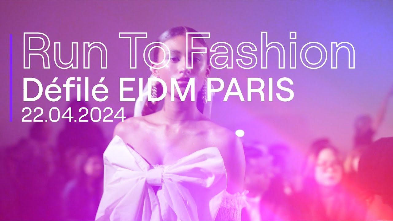 EIDM | FASHION SHOW 2024 - RUN TO FASHION
