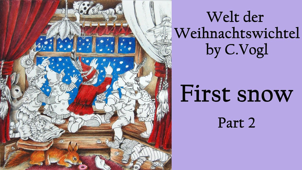 First snow. Part 2 #Coloring in 'Welt der Weihnachtswichtel' by Christl Vogl #adultcoloring