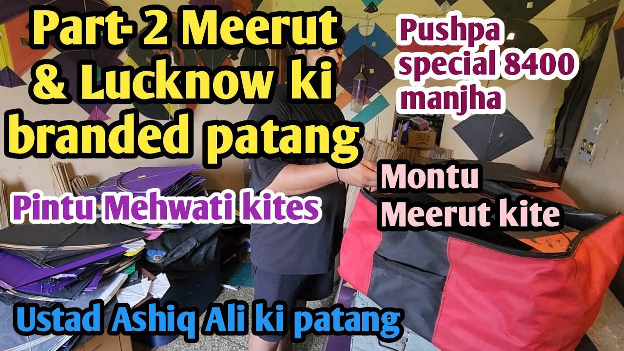 Part- 2 Vicky kite center Meerut/branded kites ka khajana/Pusha ka special 8400 manjha
