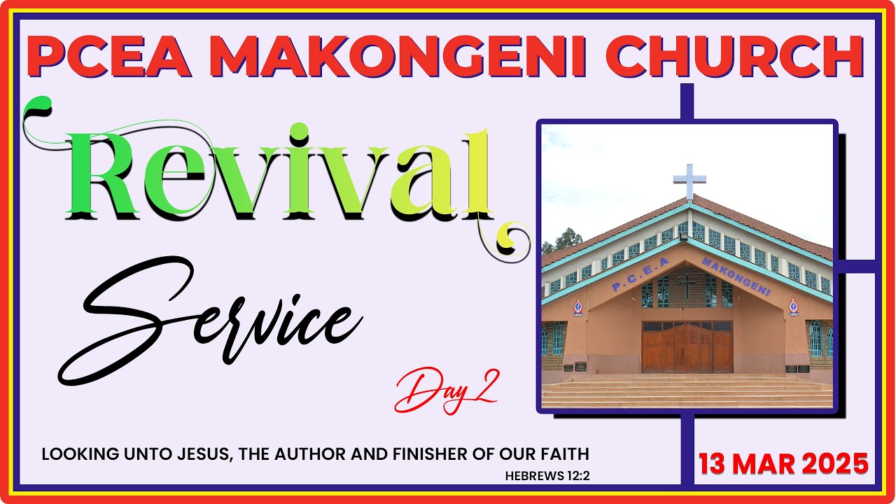 REVIVAL SERVICE | DAY 2 | 13 FEB 2025