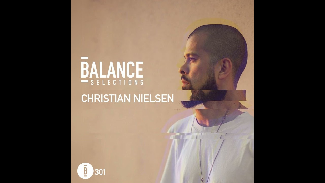 Balance Selections 301: Christian Nielsen