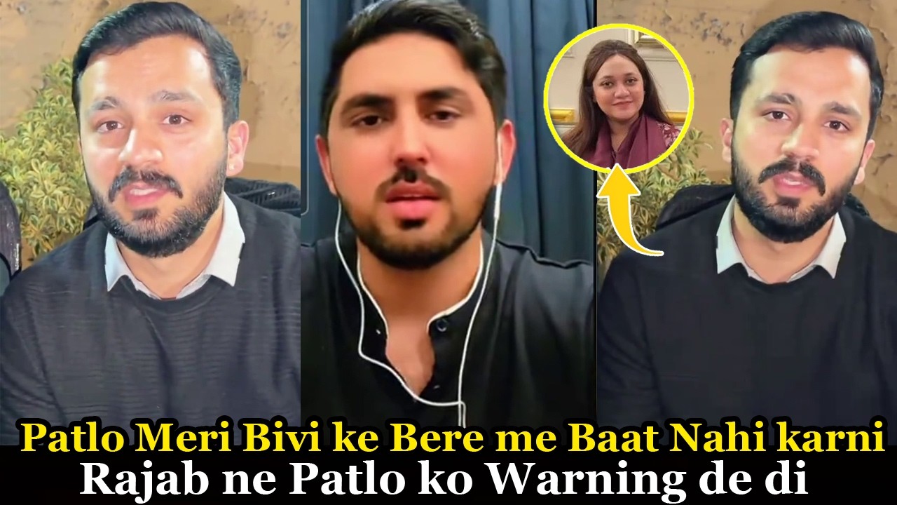 Patlo Meri Bivi keBare me Baat Nahi Karni | Rajab Ne Patlo ko Warning De Di