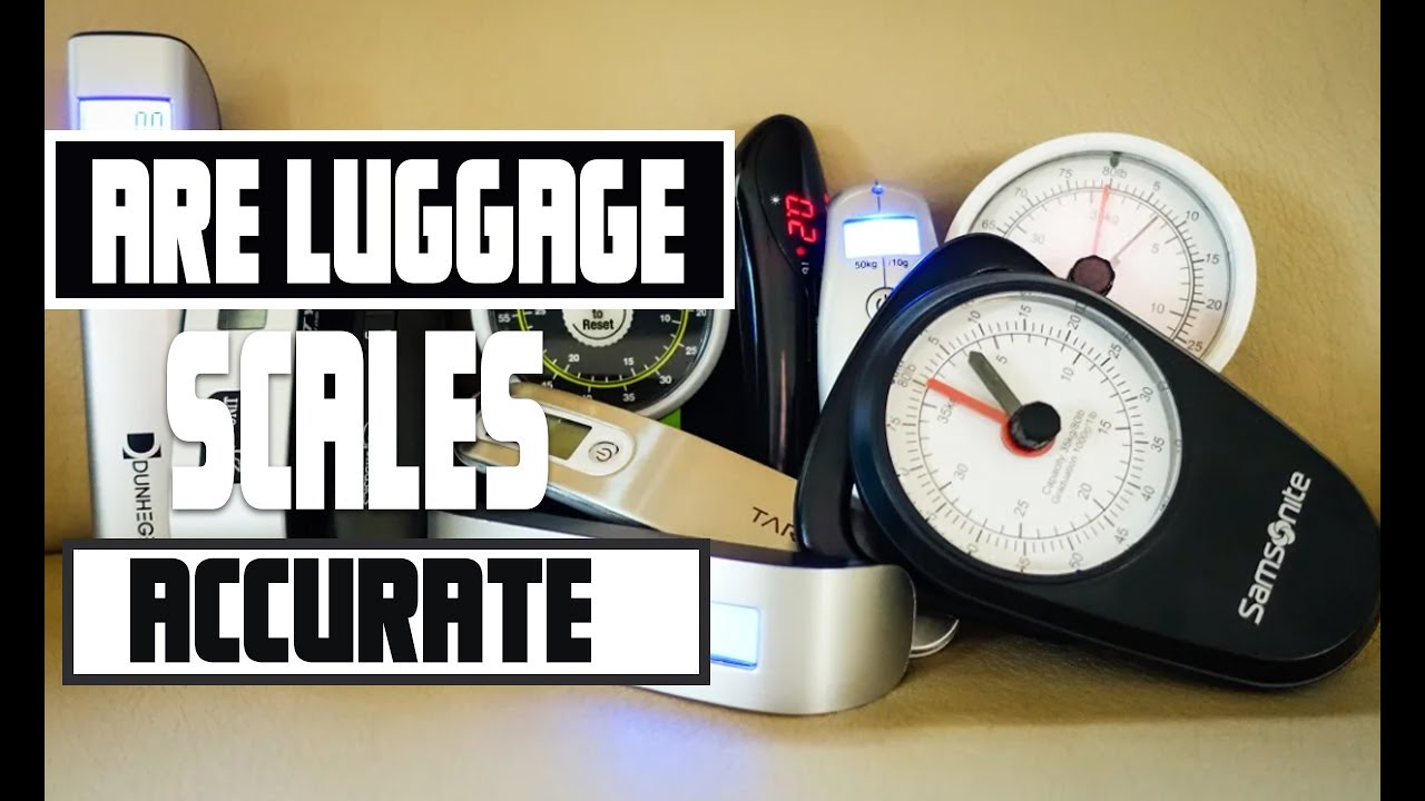 Are Luggage Scales Accurate | Understand the  accurate luggage weighing for airline travel