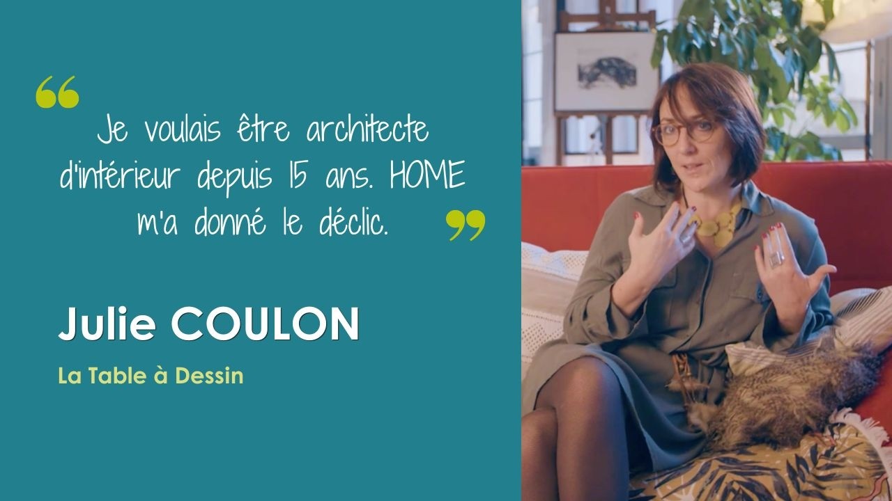 Je voulais être architecte d'intérieur : le grand saut de Julie Coulon [Portrait de HOMER]