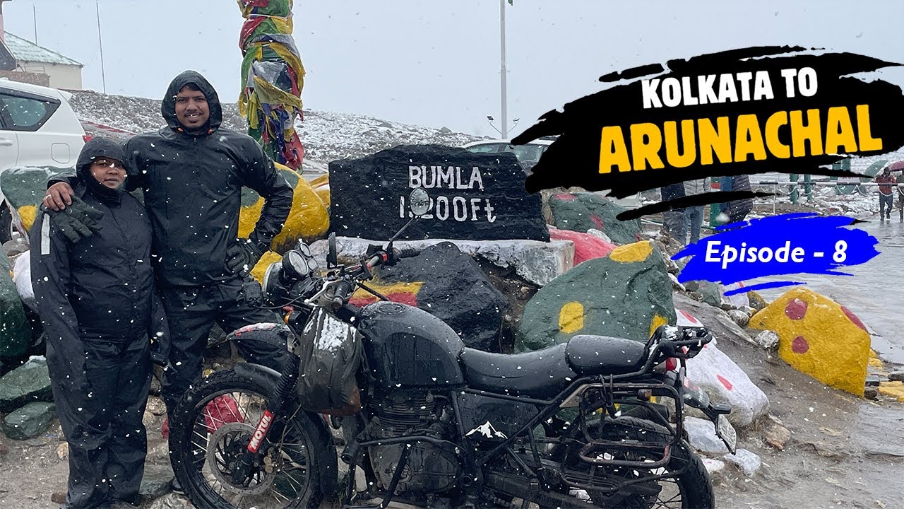 Bumla Pass || Bike Ride || Kolkata to Arunachal || Episode - 8
