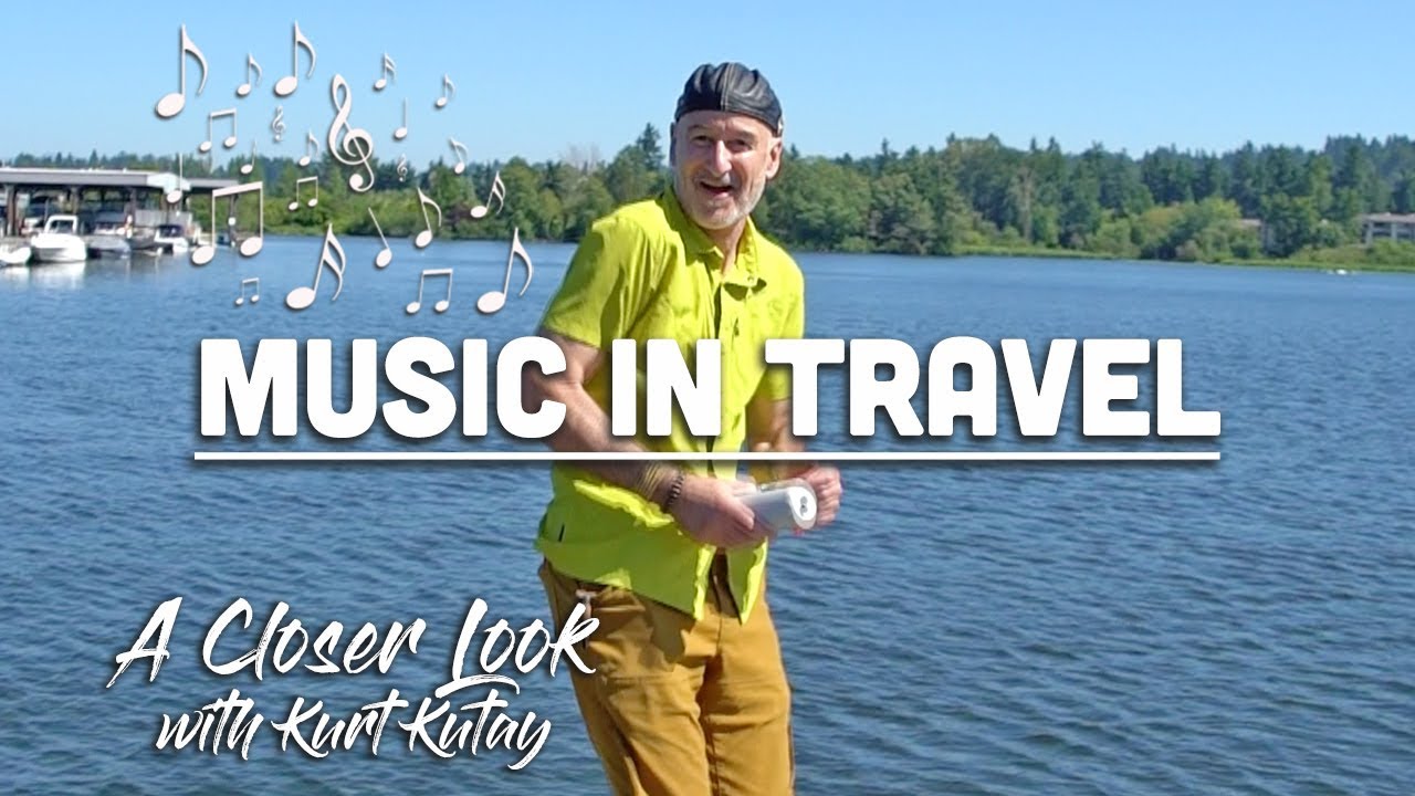 A Closer Look with Kurt Kutay #18 | Music in Travel
