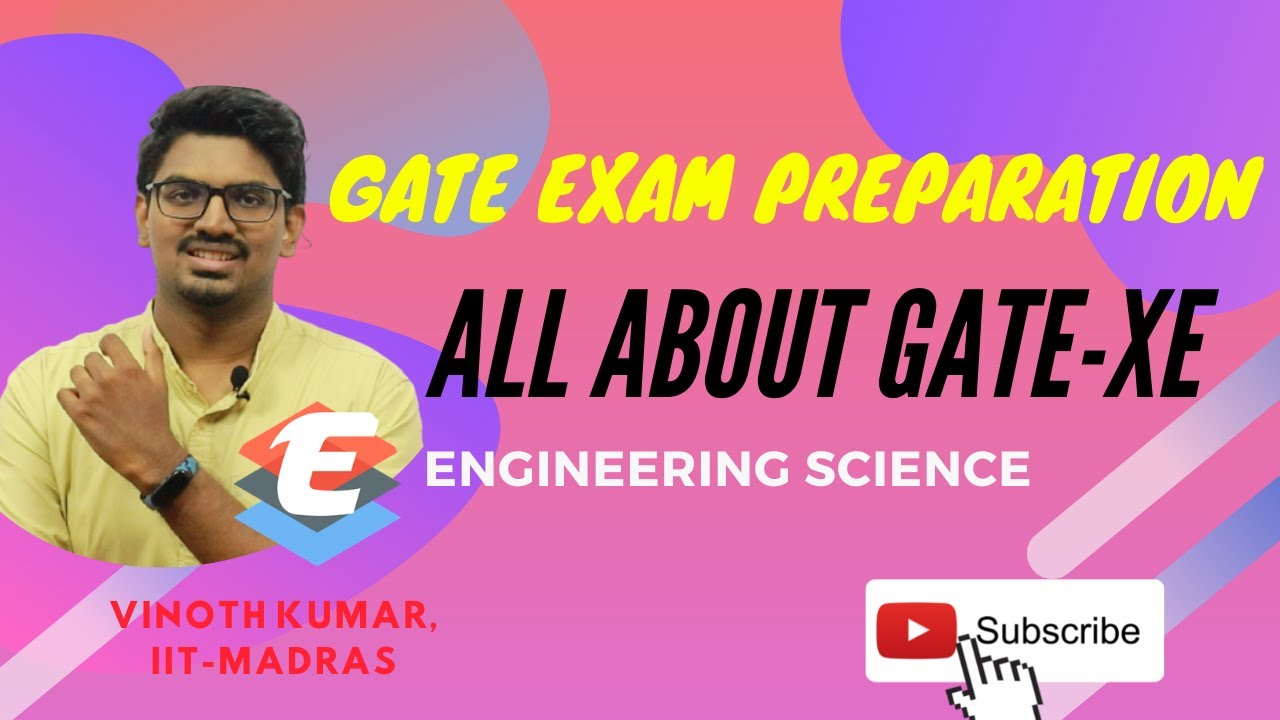 Know Everything about GATE-XE(Engineering Science) | GATE 2023 & GATE 2024 | EEA