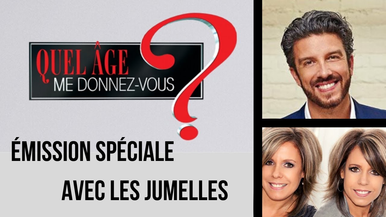 Quel âge me donnez-vous ? Émission 2