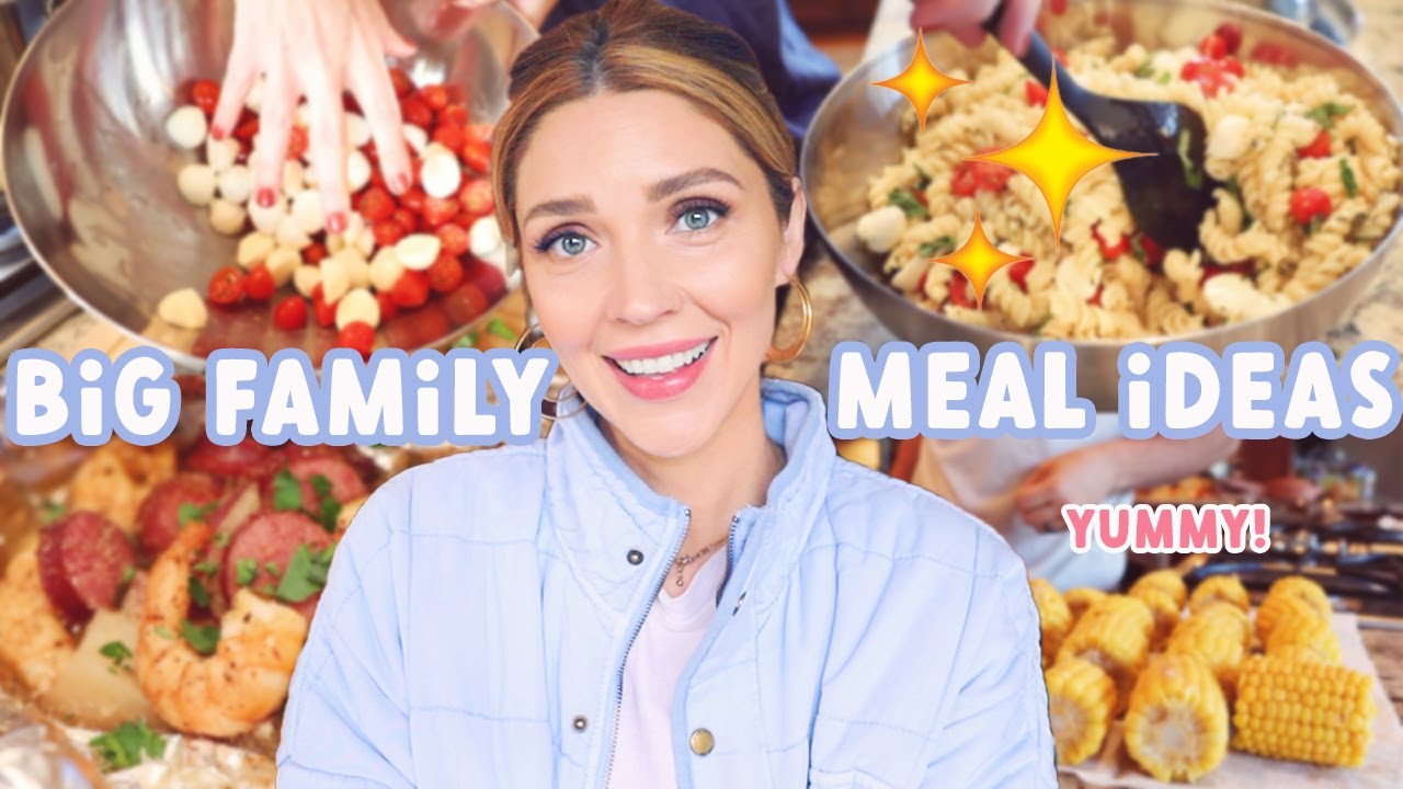 BIG FAMILY MEAL IDEAS! \\ Cook With Us for our Family of 10!