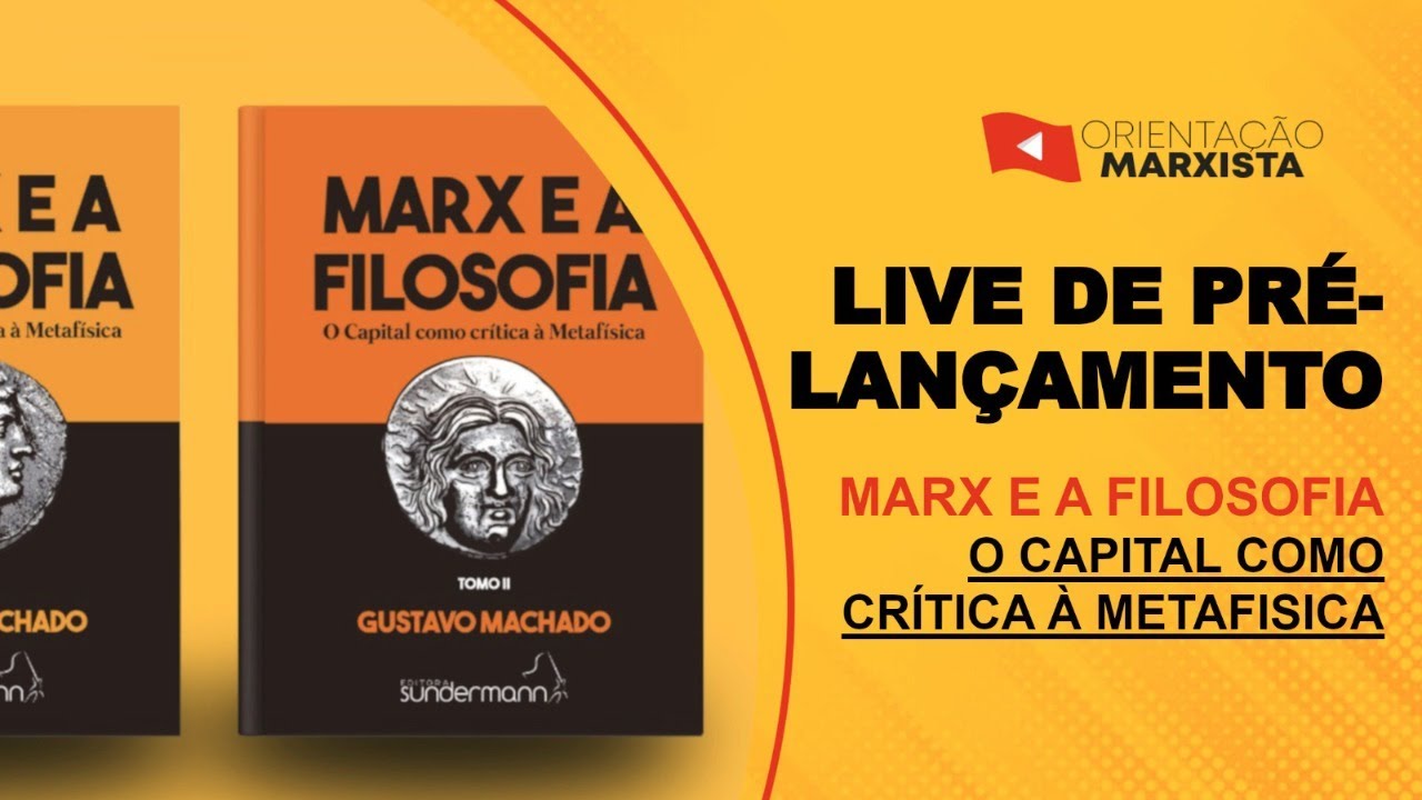Live de pré-lançamento do livro Marx e a Filosofia
