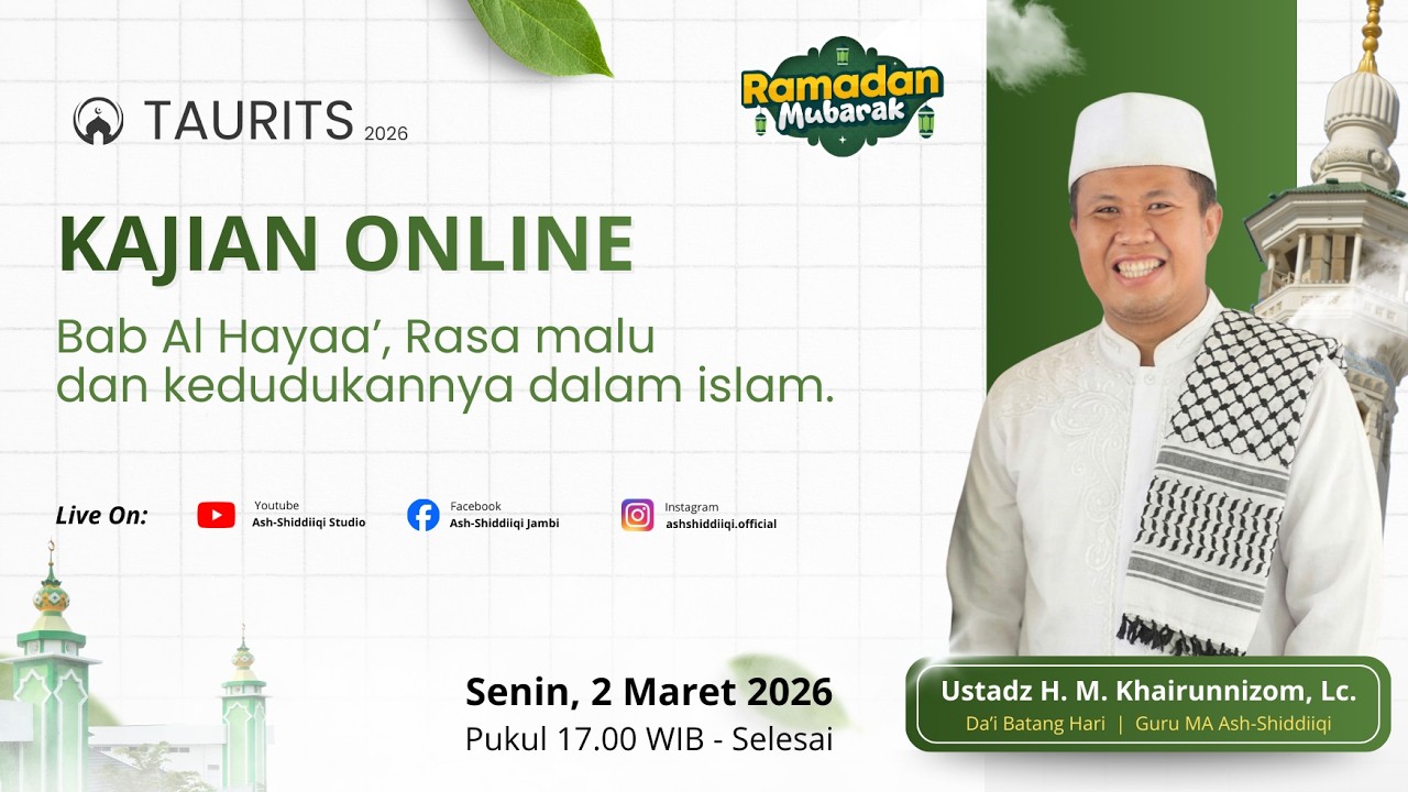 TAURITS | ⁠Bab Al Hayaa’, Rasa malu dan kedudukannya dalam islam.