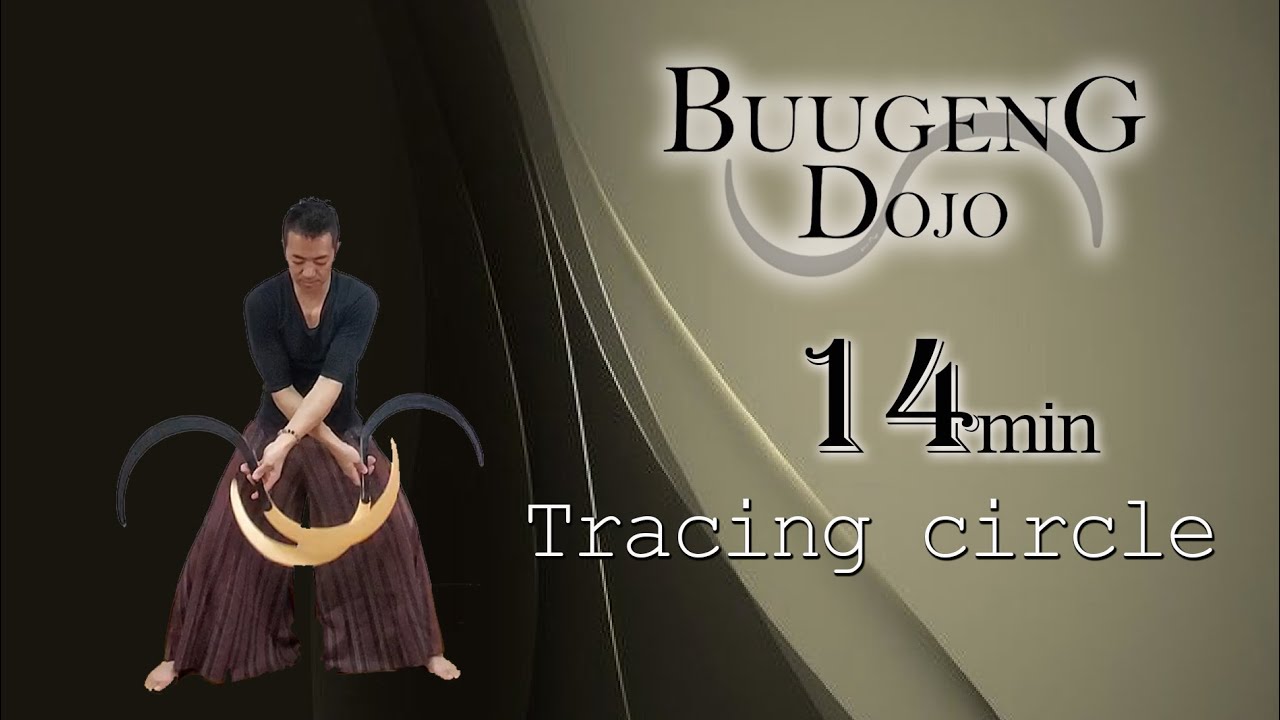 Buugeng DoJo ”tracing circle 14min 
