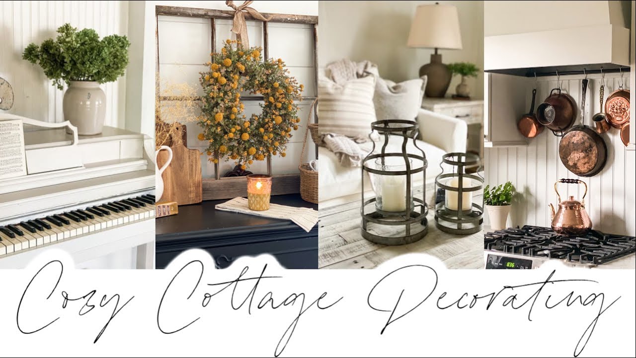 Cozy Cottage Decorate with Me | Farmhouse Decorating Ideas 2021