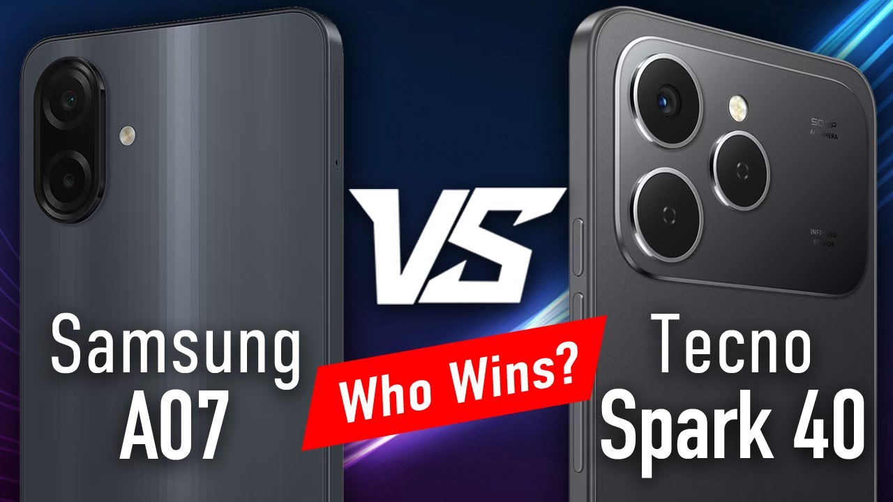 Samsung A07 vs Tecno Spark 40 &mdash; Best Ultra-Budget Phone in 2025?