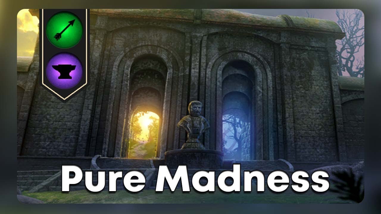 Pure Madness - Gates of Madness Scout- Isle of Madness- The Elder Scrolls Legends