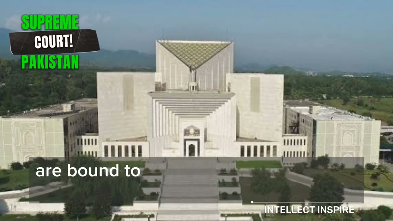 Supreme Court of Pakistan: History, Jurisdiction, Chief Justice and Architecture