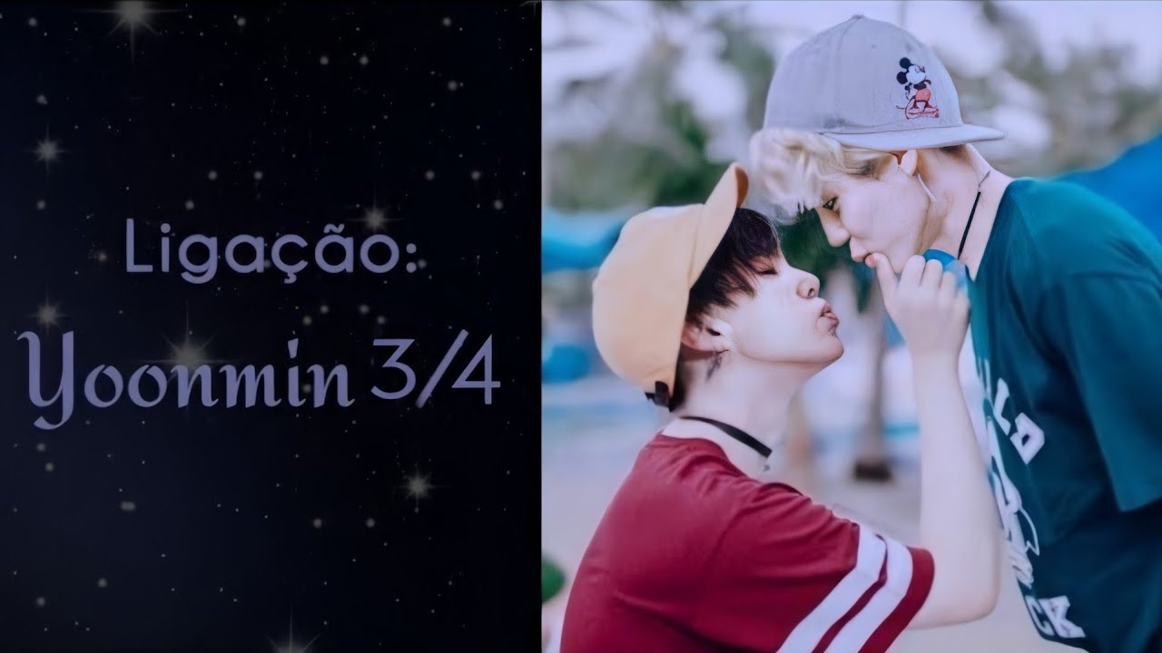 [Ligação Yoonmin] Problemas pessoais +16 3/4