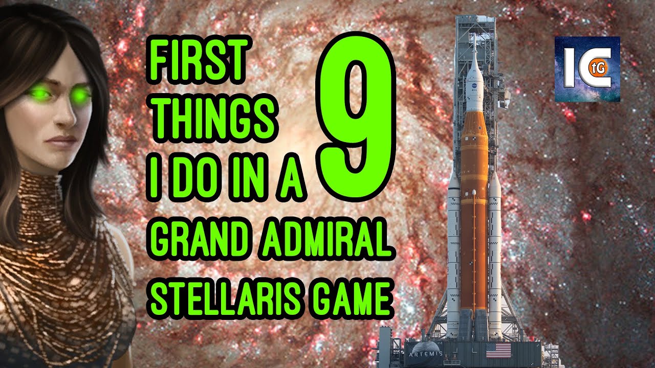 Stellaris FIRST 9 STEPS I do playing Grand Admiral (Guide / How To Start / Tutorial)