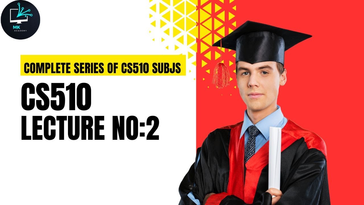 CS510 Short Lecture 1 | Part no 02 |CS510 Short Lectures