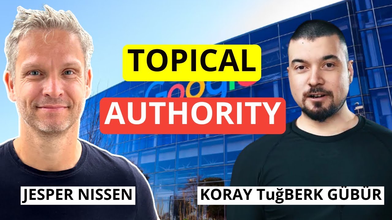 How to get topical authority in 2026 with Koray Tuğberk and Jesper Nissen - [SEO in 2026]