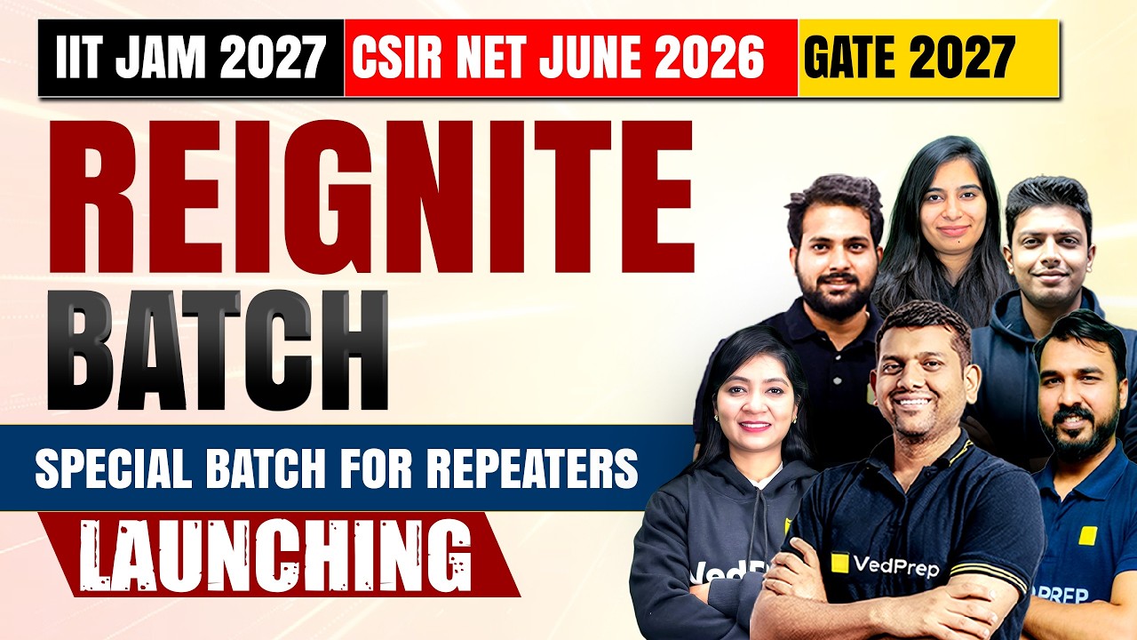 Launching Reignite Batch | Specially Designed for Repeaters | IIT JAM 2027, NET June 2026, GATE 2027