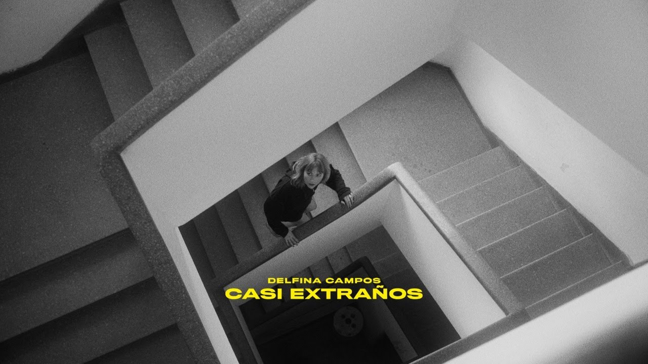 delfina campos - casi extraños (OFFICIAL VIDEO)