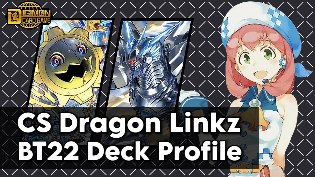 CS ENGINE! // BT22 Dragon Linkz // Deck Profile