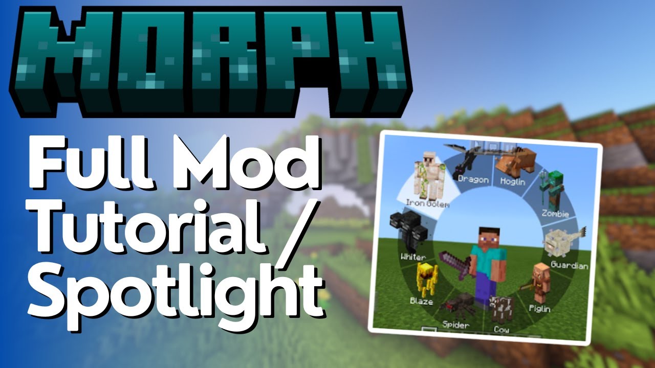 Morph Mod Tutorial & Spotlight