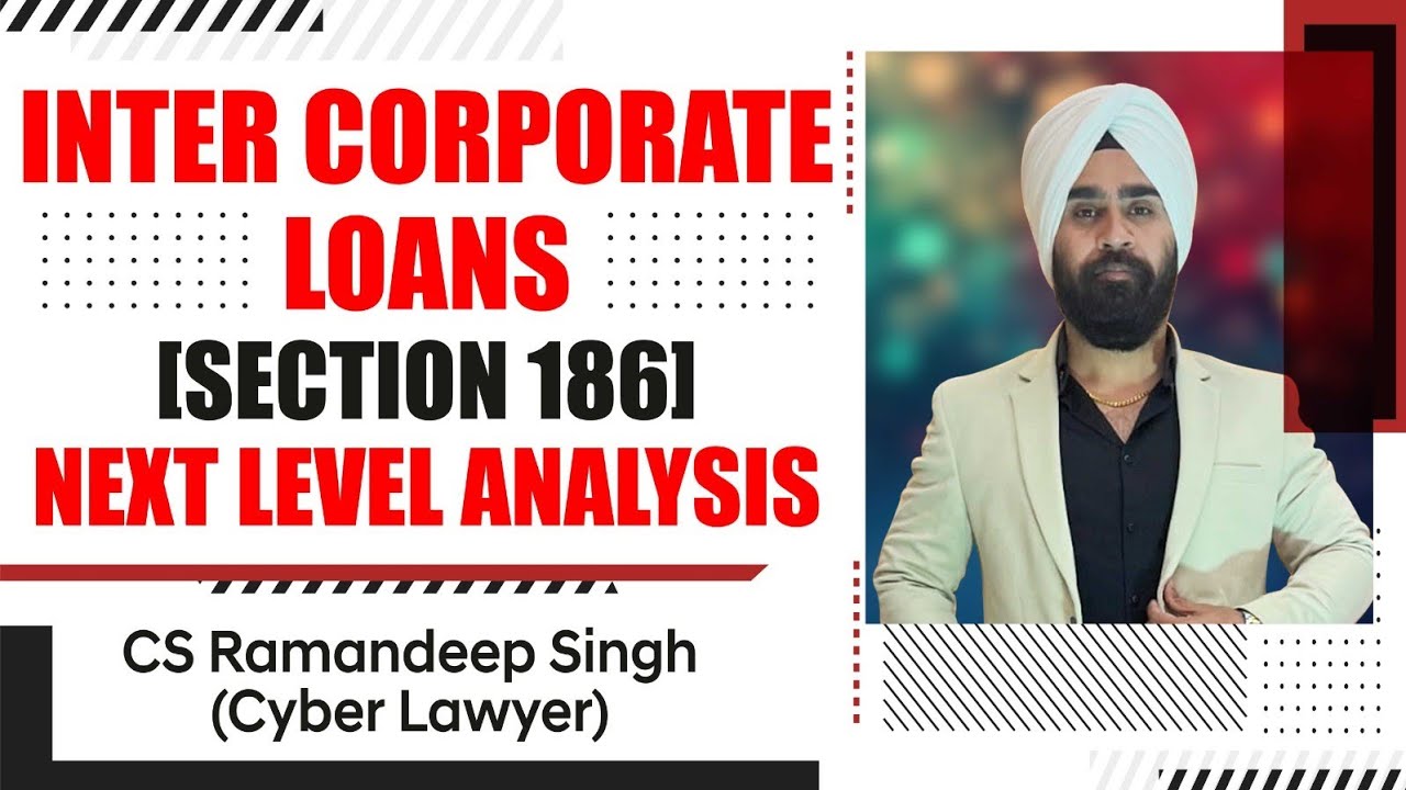 INTER CORPORATE LOANS [SECTION 186] FOR CMA FINAL CMA INTER AND CS EXECUTIVE