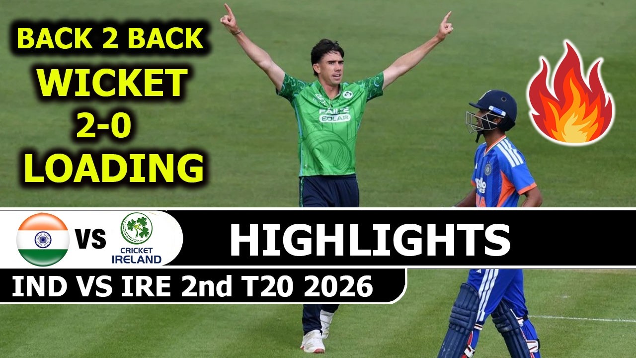 India Vs Ireland 2nd T20 Match 2026 Highlights | Ind Vs Ire