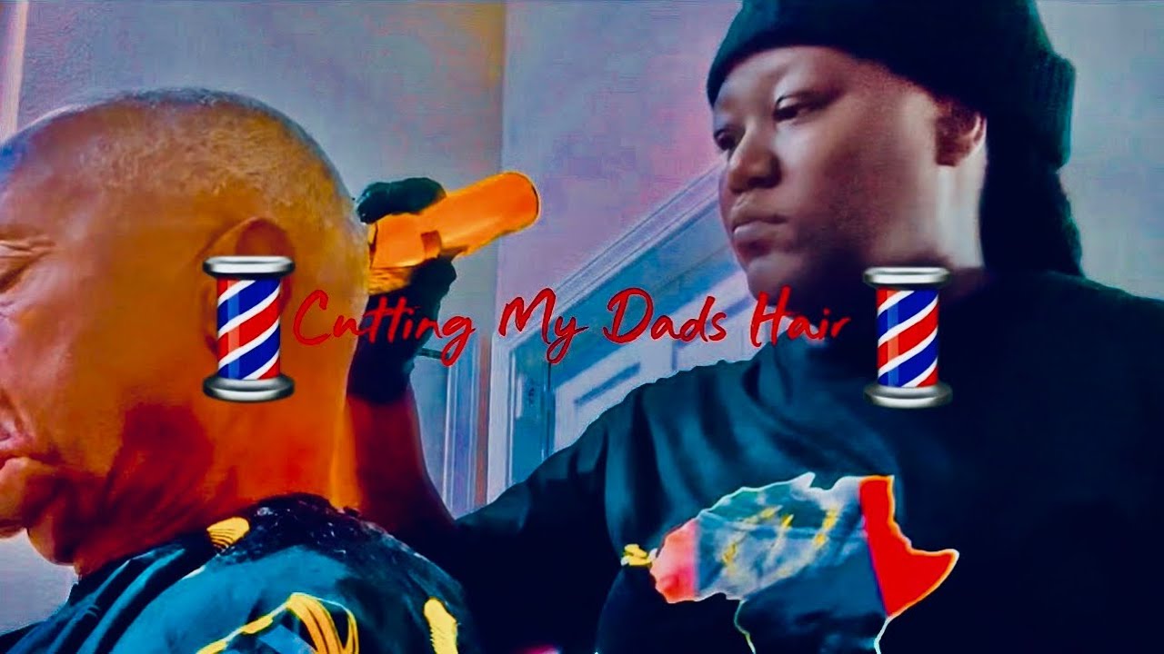 Watch Me Cut My Dads Hair🔥🔥💈💇🏾‍♂️