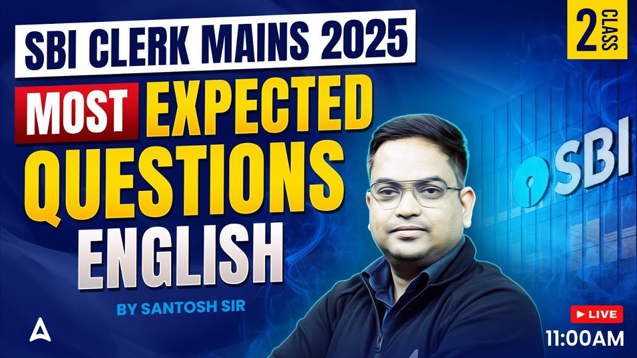 SBI Clerk Mains Classes | SBI Clerk English Most Expected Questions Class-2 | By Santosh Ray