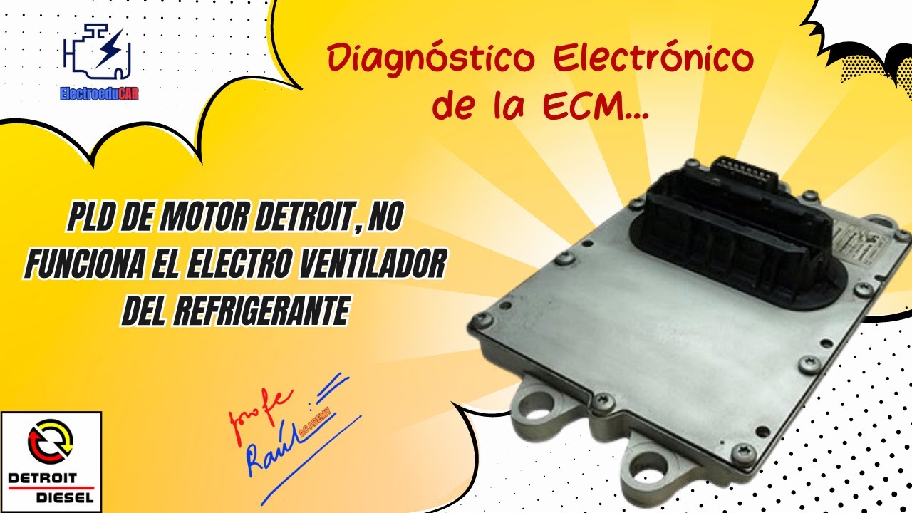 PLD de Camion DETRIOT no funciona el Ventilador que enfría el refrigerante
