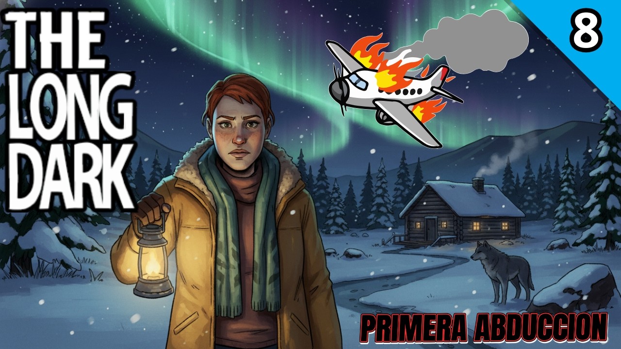 👽 El Accidente Aéreo 🛩 ⛄ THE LONG DARK ⛄ parte 8