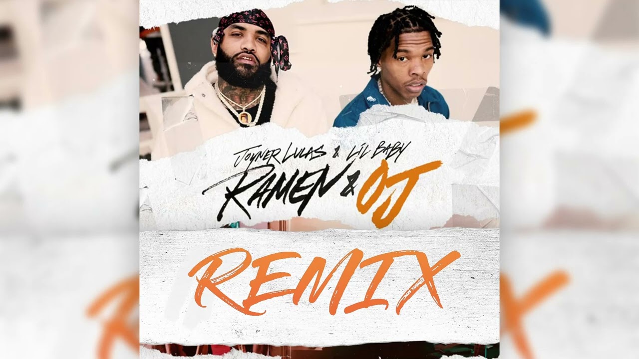 Joyner Lucas - Ramen and OJ (feat. Lil Baby) [DBLM x FRXSTY REMIX]