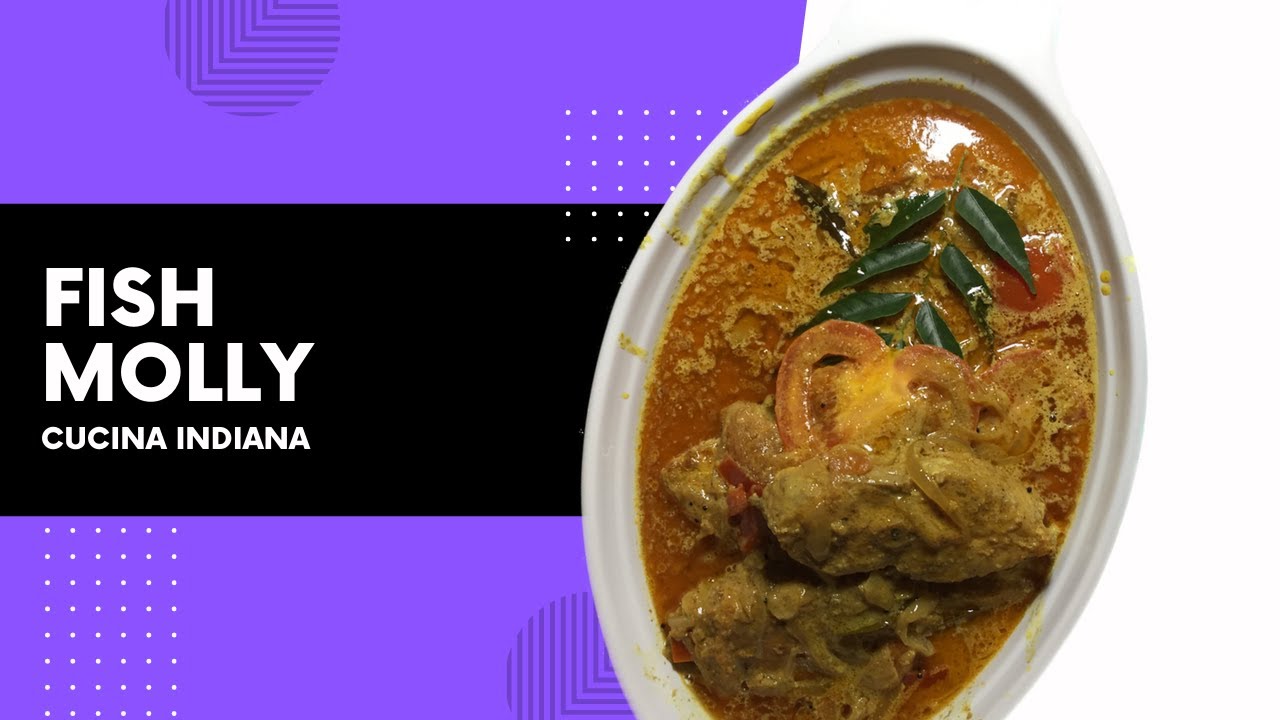 Cucina Indiana Fish Molly Kerala style..