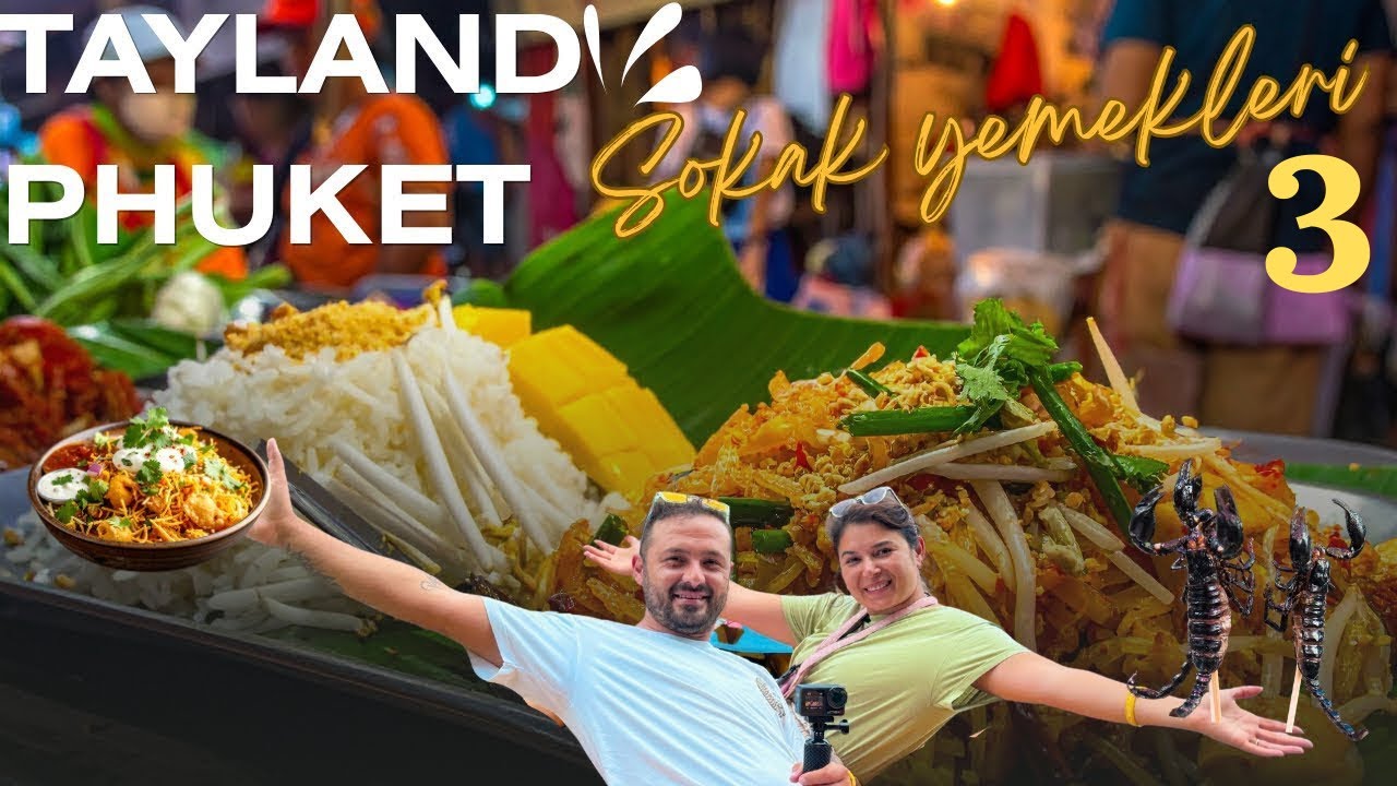 Phuket’te Sokak Lezzeti Avı! Hangisi Efsane Hangisi Hayal Kırıklığı? #phuket 🇹🇭 #3