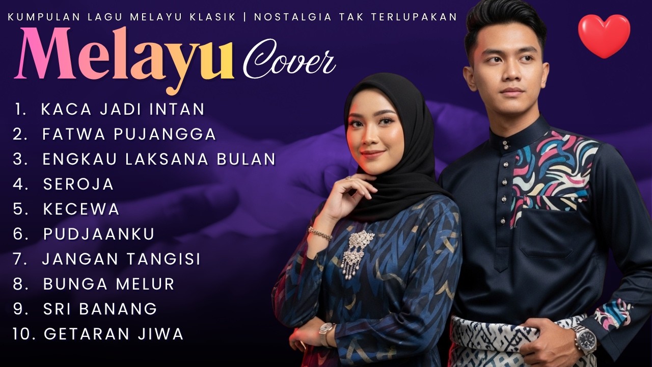 Kompilasi Lagu Melayu Klasik Cover | Nostalgia Tak Terlupakan