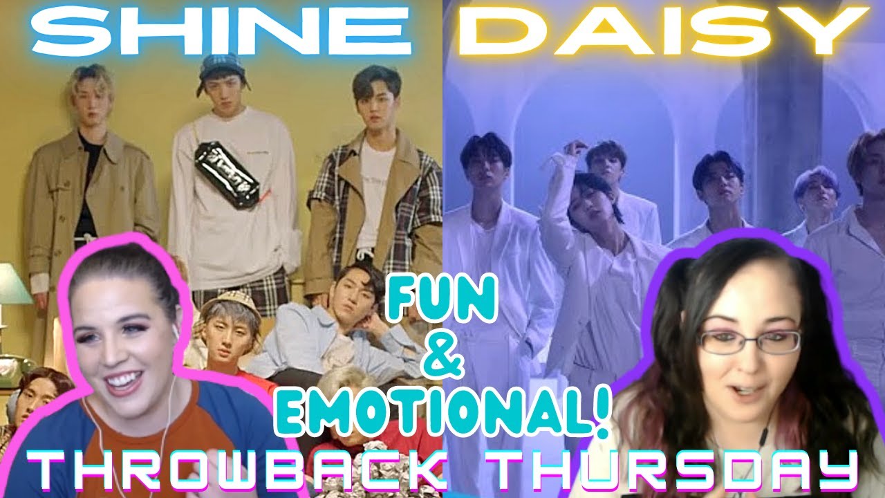 PENTAGON(펜타곤) - 'Shine(빛나리)' + '데이지(Daisy)' MV | K-Cord Girls React | Throwback Thursday