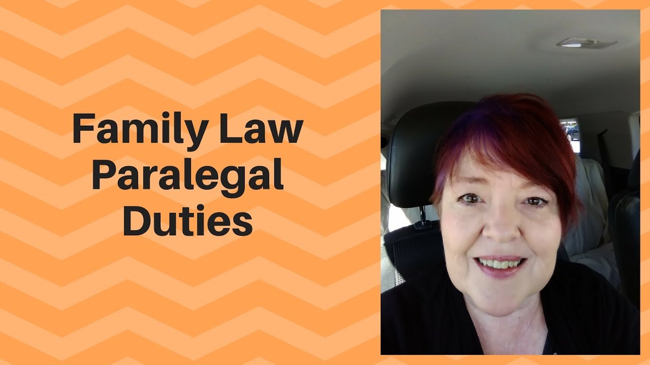 Family Law Paralegal Duties