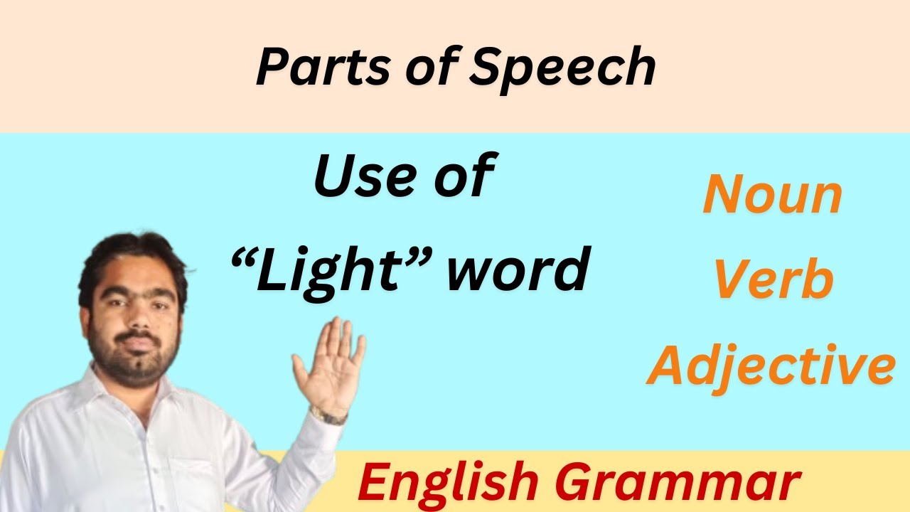 Word “Light” as Noun, Verb & Adjective | Parts of Speech | Govt Job Sukkur IBA University Entry Test
