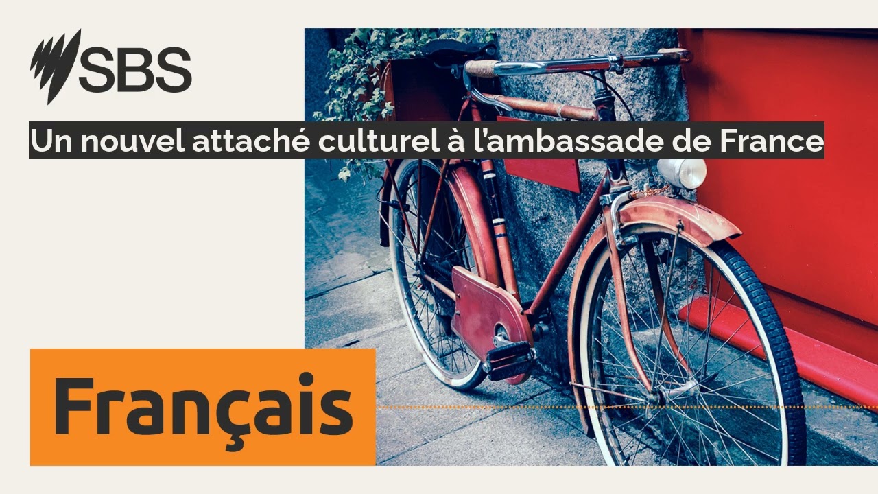 Un nouvel attaché culturel à l’ambassade de France | SBS French - SBS en français