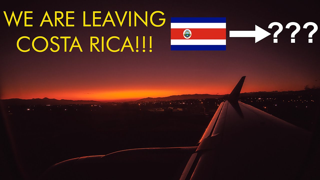 We Are LEAVING Costa Rica After 5 Years! Where Are We Going?