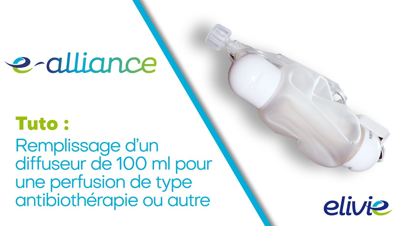 Perfusion à domicile - Remplissage d’un diffuseur 100ml - Tutoriel e-alliance