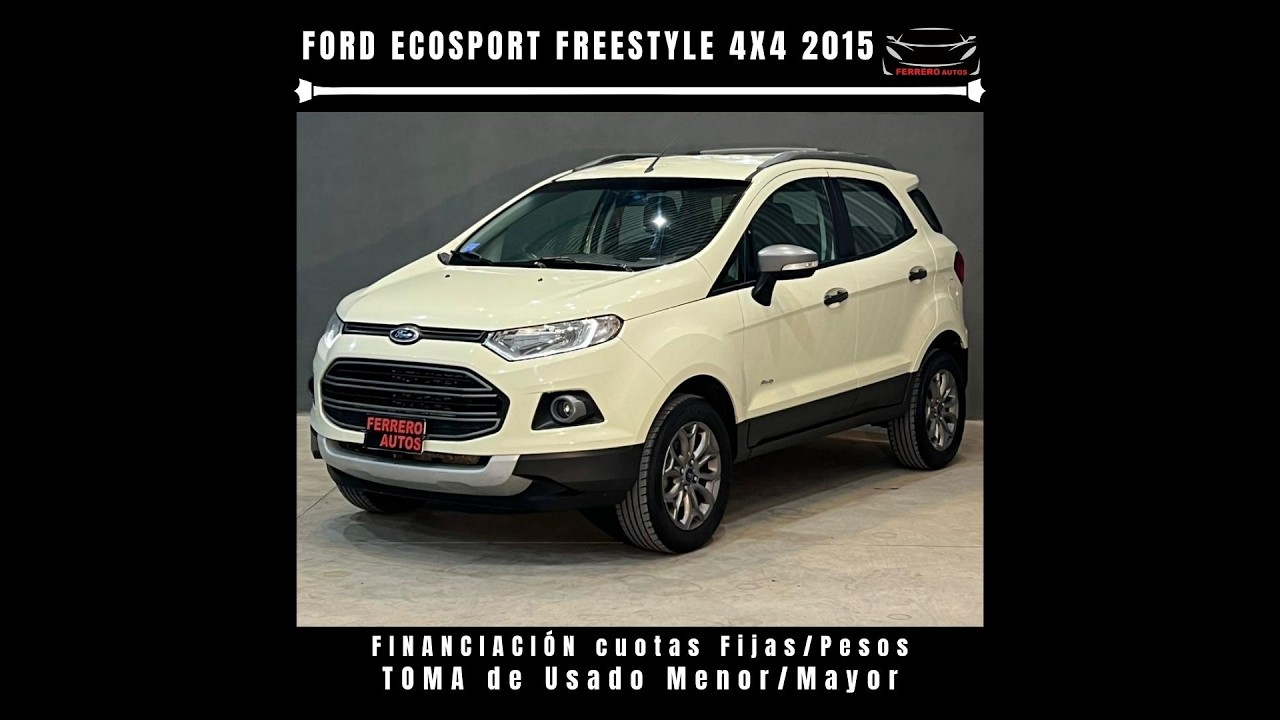 Se Vende: Ford EcoSport Freestyle 4x4 2015 - FERRERO Automotores Oncativo (Provincia de Córdoba)