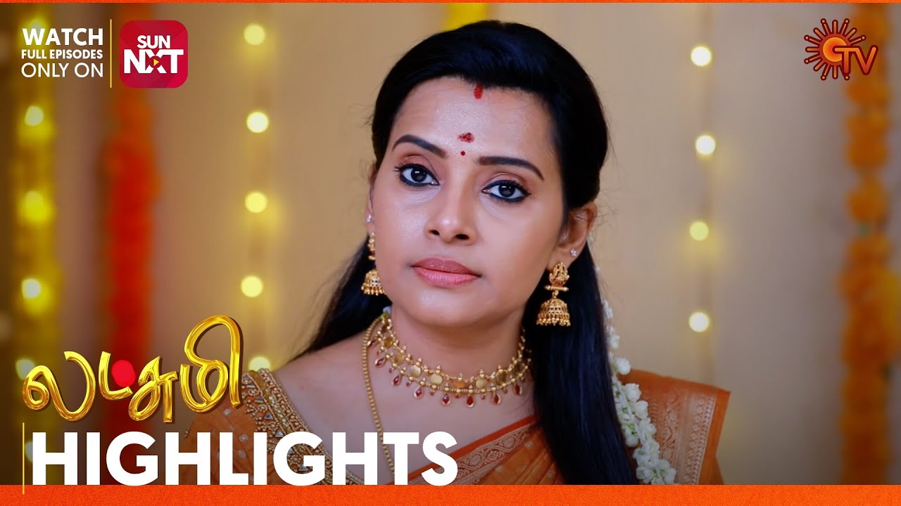 Lakshmi - Highlights | 22 Jan 2026 | Tamil Serial | Sun TV