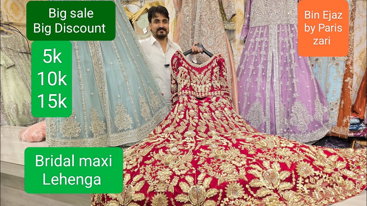 Bridal Maxi | Lehenga | Walima Maxi | Big Discount