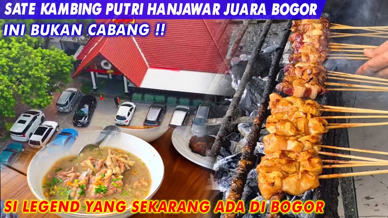Sate Kambing Putri Hanjawar Juara Terbaru di Bogor 2024