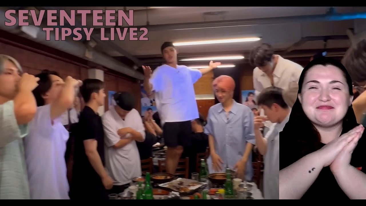 SEVENTEEN(세븐틴) TIPSY LIVE2 CHEERS/_WORLD/CIRCLES ECT | REACTION